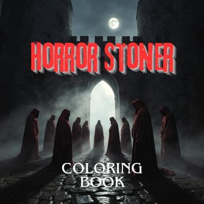 Dark Highs: Horror Cannabis Coloring Book: Trippy Weed Art & Scary Illustrations for Stress Relief and Relaxation Dark Highs: Horror Cannabis Coloring Book: Trippy Weed Art & Scary Illustrations for Stress Relief and Relaxation