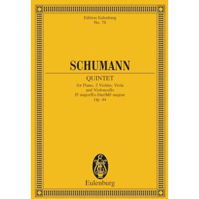 Schott Quintet for Piano, 2 Violins, Viola and Violoncello: In E-flat Major/Es-Dur/Mi majeur Schott Quintet for Piano, 2 Violins, Viola and Violoncello: In E-flat Major/Es-Dur/Mi majeur