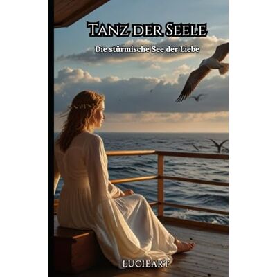 ART Tanz der Seele: Die stürmische See der Liebe ART Tanz der Seele: Die stürmische See der Liebe