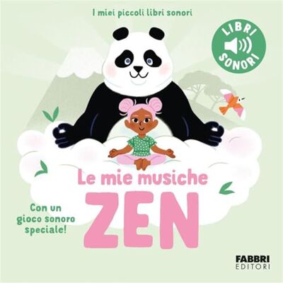 Elsa Le mie musiche zen. Ediz. a colori Elsa Le mie musiche zen. Ediz. a colori