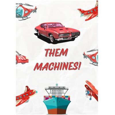 Avery Them Machines: A Bold Vehicle Coloring Book for Gearheads & Street Stylers: Fast Rides, Big Trucks, Dope Engines Color the Power Avery Them Machines: A Bold Vehicle Coloring Book for Gearheads & Street Stylers: Fast Rides, Big Trucks, Dope Engines Color the Power