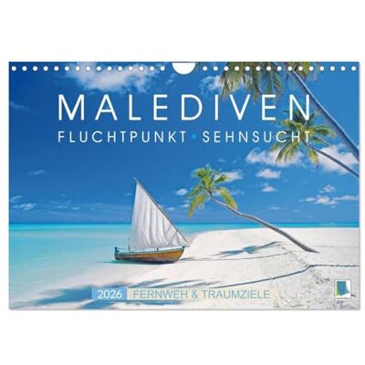 CALVENDO Le Maldive: Punto di fuga Desiderio (calendario da parete 2026 DIN A4 quer), Calendario mensile: voglia di strada e obiettivi da sogno: Maldive arcipelago Poesia nel Pacifico ( CALVENDO Le Maldive: Punto di fuga Desiderio (calendario da parete 2026 DIN A4 quer), Calendario mensile: voglia di strada e obiettivi da sogno: Maldive arcipelago Poesia nel Pacifico (