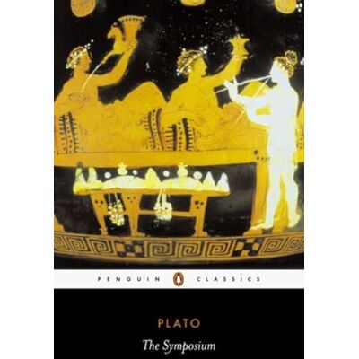 Plato The Symposium Plato The Symposium