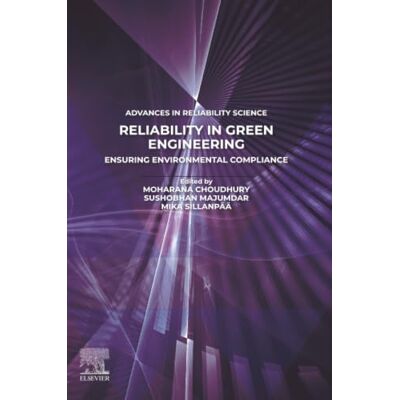 Elsevier Reliability in Green Engineering: Ensuring Environmental Compliance Elsevier Reliability in Green Engineering: Ensuring Environmental Compliance
