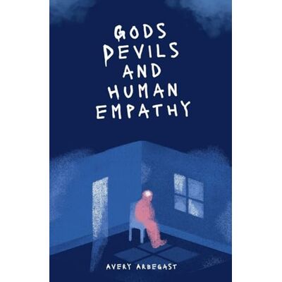 Avery Gods, Devils, and Human Empathy Avery Gods, Devils, and Human Empathy