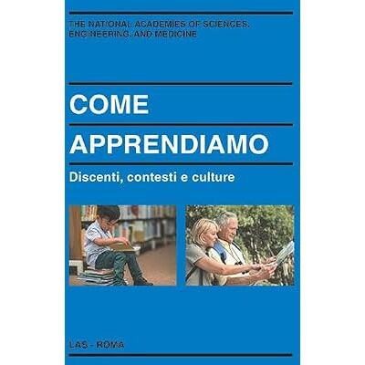 LAS Come apprendiamo. Discenti, contesti e culture LAS Come apprendiamo. Discenti, contesti e culture