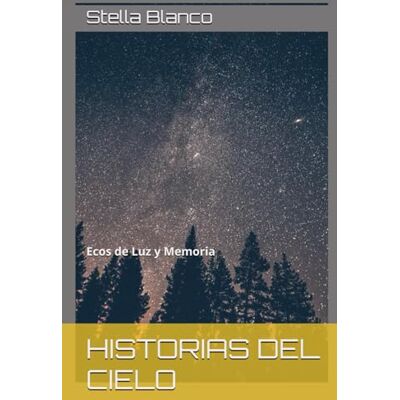 Blanco Historias del Cielo Blanco Historias del Cielo