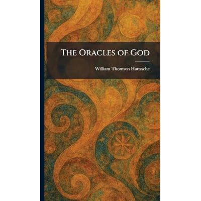 Thomson The Oracles of God Thomson The Oracles of God