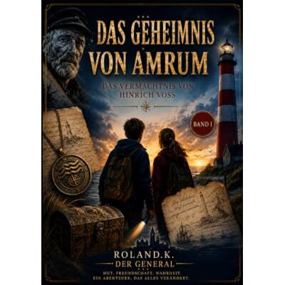 Roland Das Geheimnis von Amrum: Das Vermächtnis von Hinrich Voss Roland Das Geheimnis von Amrum: Das Vermächtnis von Hinrich Voss