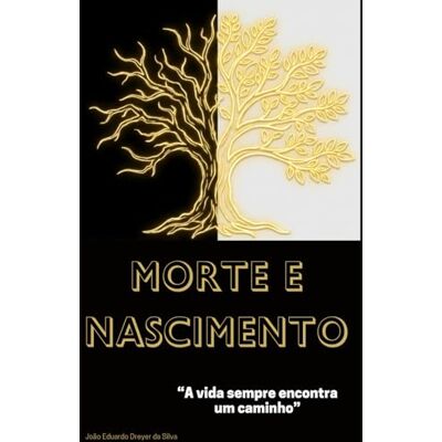 Silva Morte e Nascimento Silva Morte e Nascimento