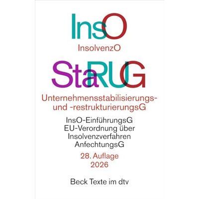 Dtv Insolvenzordnung / Unternehmensstabilisierungs- und -restrukturierungsgesetz. InsO / StaRUG: mit Einführungsgesetz zur Insolvenzordnung, VO (EU) ... Textausgabe. Rechtsstand: 1. April 2026: 5583 Dtv Insolvenzordnung / Unternehmensstabilisierungs- und -restrukturierungsgesetz. InsO / StaRUG: mit Einführungsgesetz zur Insolvenzordnung, VO (EU) ... Textausgabe. Rechtsstand: 1. April 2026: 5583