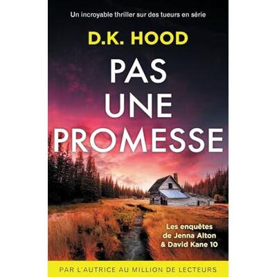 Tura Pas une promesse: Un incroyable thriller sur des tueurs en série: 10 Tura Pas une promesse: Un incroyable thriller sur des tueurs en série: 10