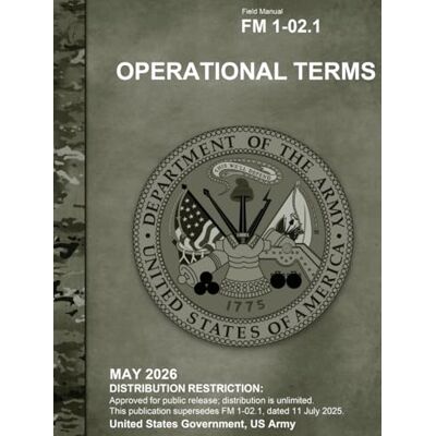 United Field Manual FM 1-02.1 Operational Terms May 2026 United Field Manual FM 1-02.1 Operational Terms May 2026