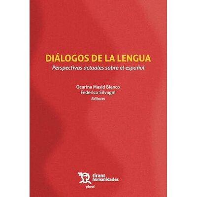 Blanco Diálogos de la lengua. Perspectivas actuales sobre el español Blanco Diálogos de la lengua. Perspectivas actuales sobre el español