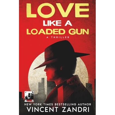 Vincent Love Like a Loaded Gun: A Thriller: 14 Vincent Love Like a Loaded Gun: A Thriller: 14