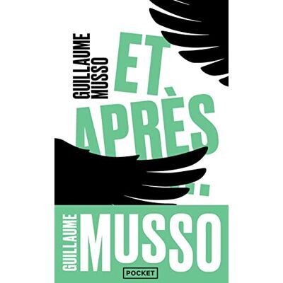 Musso, Guillaume Et apres Musso, Guillaume Et apres