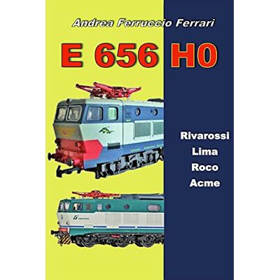 Acer E 656 H0. Rivarossi, Lima, Roco, Acme Acer E 656 H0. Rivarossi, Lima, Roco, Acme