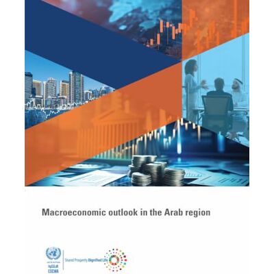 United Macroeconomic Outlook in the Arab Region 2025 United Macroeconomic Outlook in the Arab Region 2025