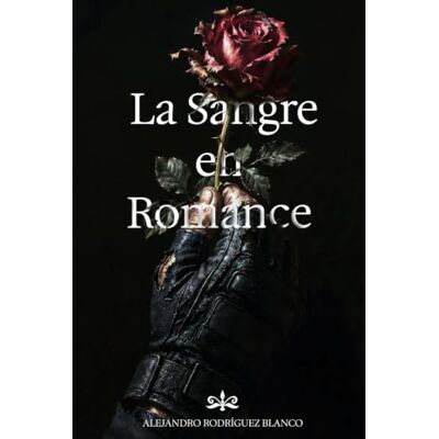 Blanco LA SANGRE EN ROMANCE Blanco LA SANGRE EN ROMANCE