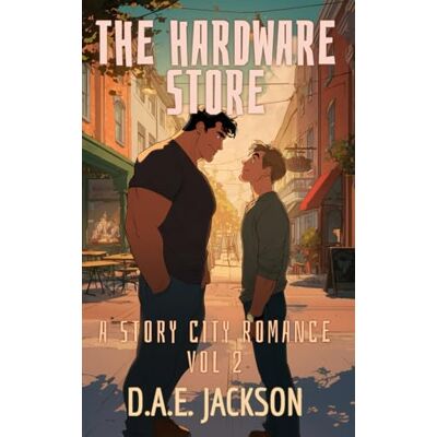 Jackson The Hardware Store: A YA Sweet M/M Romance Jackson The Hardware Store: A YA Sweet M/M Romance