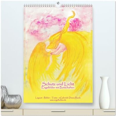 CALVENDO Protezione e luce: immagini di angeli con messaggi (calendario da parete di alta qualità 2026 DIN A2 alto), stampa artistica lucida CALVENDO Protezione e luce: immagini di angeli con messaggi (calendario da parete di alta qualità 2026 DIN A2 alto), stampa artistica lucida