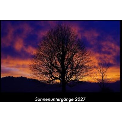 Becker Sonnenuntergänge 2027 Fotokalender DIN A3: Monatskalender mit Bild-Motiven aus Fauna und Flora, Natur, Blumen und Pflanzen Becker Sonnenuntergänge 2027 Fotokalender DIN A3: Monatskalender mit Bild-Motiven aus Fauna und Flora, Natur, Blumen und Pflanzen