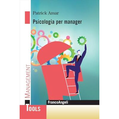Amar, Patrick Psicologia per manager Amar, Patrick Psicologia per manager