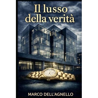 Il lusso della verità Il lusso della verità