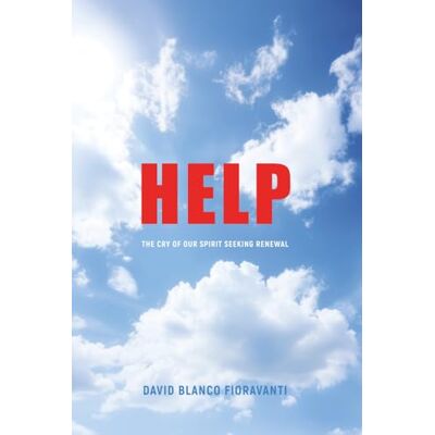 Blanco HELP: The Cry of a Spirit Seeking Renewal Blanco HELP: The Cry of a Spirit Seeking Renewal