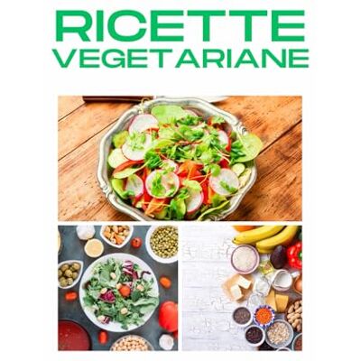 ART RICETTE VEGETARIANE ART RICETTE VEGETARIANE