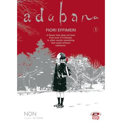 Non Adabana. Fiori effimeri (Vol. 1) Non Adabana. Fiori effimeri (Vol. 1)