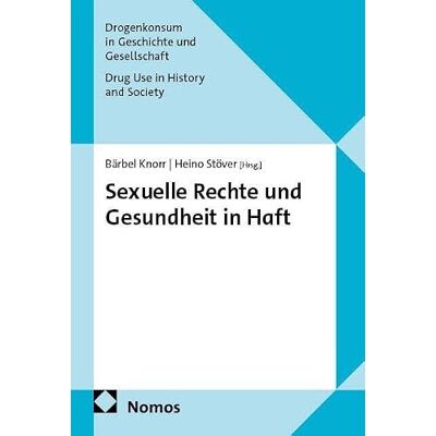 Nomos Sexuelle Rechte und Gesundheit in Haft: 15 Nomos Sexuelle Rechte und Gesundheit in Haft: 15