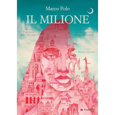 Polo, Marco Il milione Polo, Marco Il milione