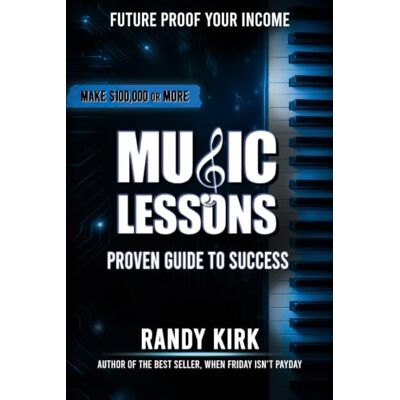 Kirk MUSIC LESSONS: Proven Guide to Success Kirk MUSIC LESSONS: Proven Guide to Success