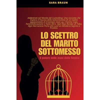Braun Lo Scettro del Marito Sottomesso: Il potere nelle mani della Regina Braun Lo Scettro del Marito Sottomesso: Il potere nelle mani della Regina