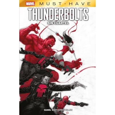 PANINI ESPAÑA S.A. Marvel must have thunderbolts. sin cuartel PANINI ESPAÑA S.A. Marvel must have thunderbolts. sin cuartel