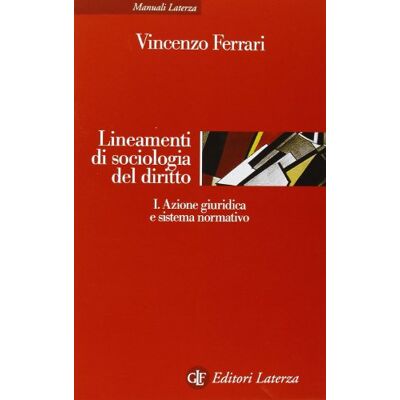 Acer Lineamenti di sociologia del diritto. Azione giuridica e sistema normativo (Vol. 1) Acer Lineamenti di sociologia del diritto. Azione giuridica e sistema normativo (Vol. 1)
