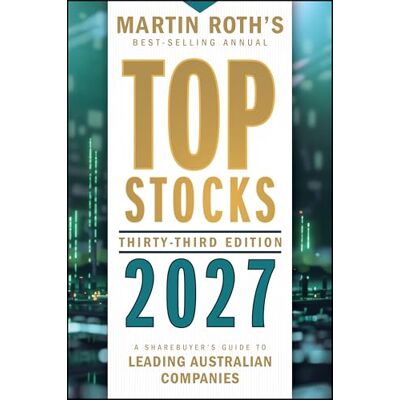 Roth Top Stocks 2027: A Sharebuyer's Guide to Leading Australian Companies Roth Top Stocks 2027: A Sharebuyer's Guide to Leading Australian Companies