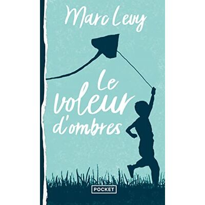 Levy, Marc Le voleur d'ombres Levy, Marc Le voleur d'ombres