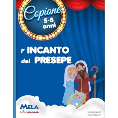 Cinquetti, Nicola L'incanto del presepe: canzoni cantate da Le mele canterine Cinquetti, Nicola L'incanto del presepe: canzoni cantate da Le mele canterine