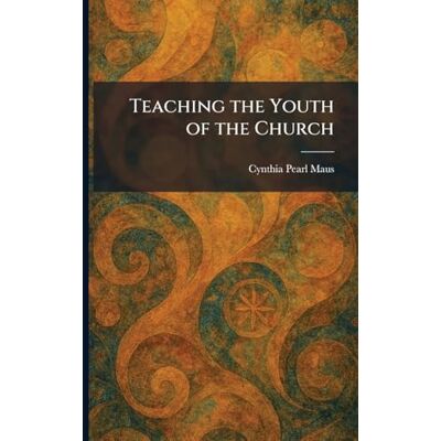 Pearl Teaching the Youth of the Church Pearl Teaching the Youth of the Church