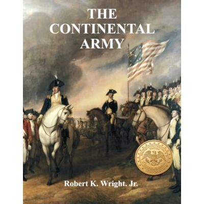 United The Continental Army: Full Size Print United The Continental Army: Full Size Print