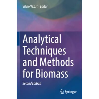 Springer Analytical Techniques and Methods for Biomass Springer Analytical Techniques and Methods for Biomass