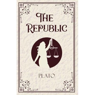 Plato The Republic Plato The Republic