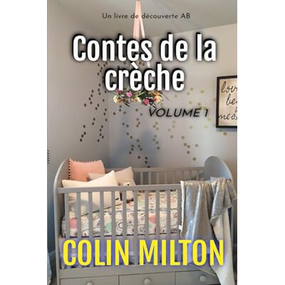 Milton Contes de la crèche Volume 1: Un livre de couches ABDL femdom Milton Contes de la crèche Volume 1: Un livre de couches ABDL femdom