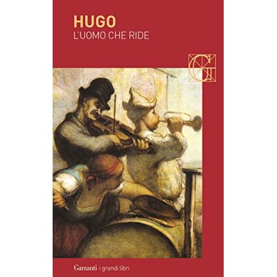 Victor Hugo L'uomo che ride Victor Hugo L'uomo che ride