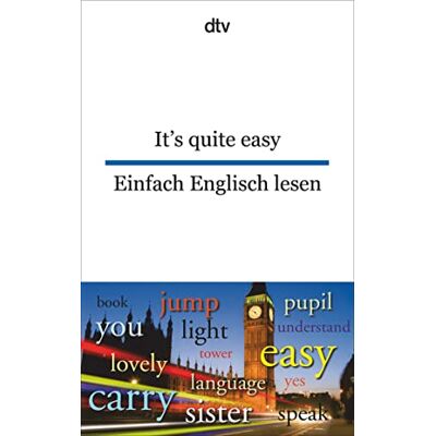 Dtv It's quite easy Einfach Englisch lesen: zweisprachig für Einsteiger – Englisch: 9480 Dtv It's quite easy Einfach Englisch lesen: zweisprachig für Einsteiger – Englisch: 9480