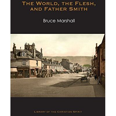 Marshall The World, the Flesh, and Father Smith: 2 Marshall The World, the Flesh, and Father Smith: 2