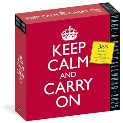 Calendars, Workman Keep Calm and Carry On Page-A-Day® Calendar 2025: 365 Quotes, Slogans, and Mottos for 225 Calendars, Workman Keep Calm and Carry On Page-A-Day® Calendar 2025: 365 Quotes, Slogans, and Mottos for 225