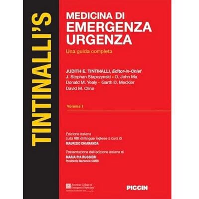 Tintinalli Medicina di emergenza urgenza. Una guida completa. 2 volumi Tintinalli Medicina di emergenza urgenza. Una guida completa. 2 volumi